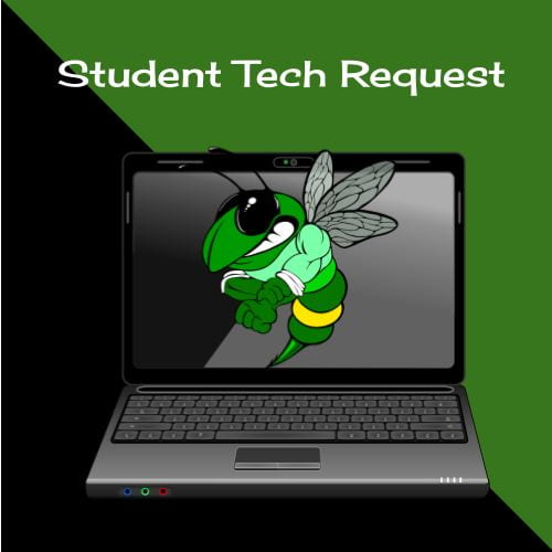 Student tech request